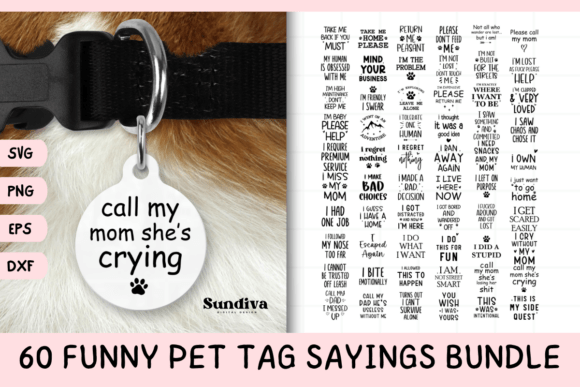 Download 60 Funny Pet Tag Sayings SVG Bundle - Bundle Collection